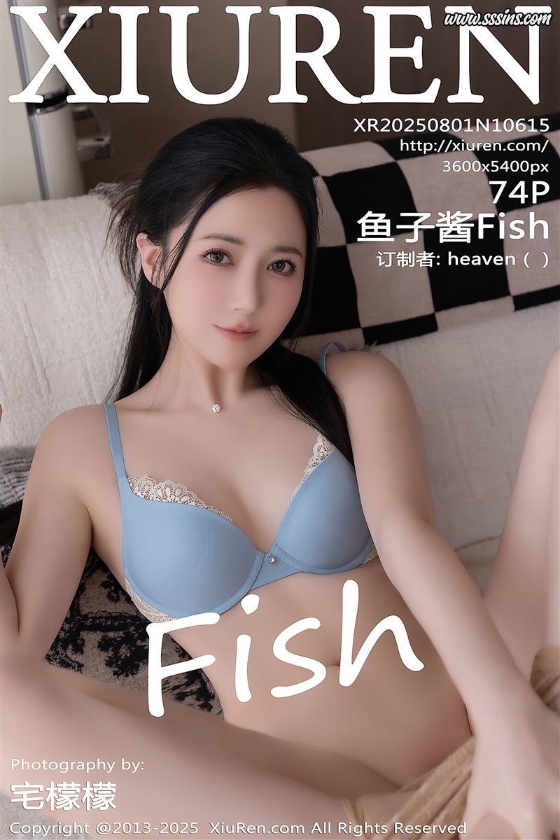 [Xiuren秀人网]2025.08.01 NO.10615 鱼子酱Fish[74+1P／697MB]